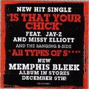 Is That Your Chick (The Lost Verses) - Memphis Bleek Ft. Jay-Z, Missy Elliott