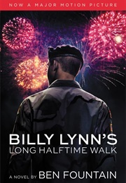 Billy Lynn's Long Halftime Walk (Ben Fountain)