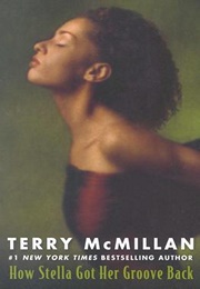 How Stella Got Her Groove Back (Terry McMillan)