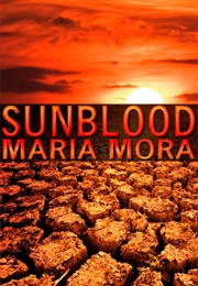 Sunblood (Maria Mora)