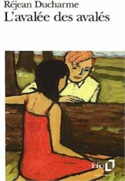 L'avalée Des Avalés De Réjean Ducharme