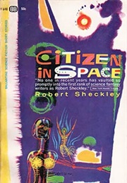 Citizen in Space (Robert Sheckley)
