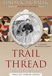 Trail of Thread (Linda K. Hubalek)