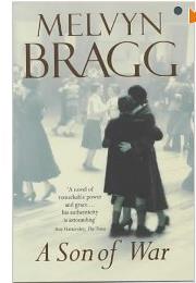 Melvyn Bragg: A Son of War