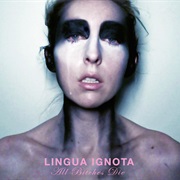 Lingua Ignota - All Bitches Die