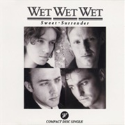Sweet Surrender - Wet Wet Wet