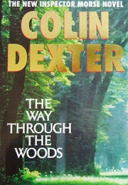 The Way Through the Woods (Colin Dexter)