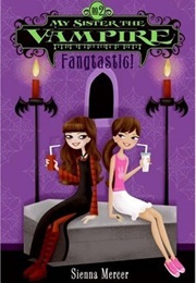 Fangtastic! (Sienna Mercer)