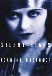 Silent Stars (Jeanine Basinger)