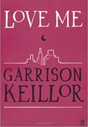 Love Me (Garrison Keillor)
