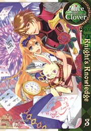 Alice in the Country of Clover: Knight&#39;s Knowledge Vol. 3 (Quinrose)