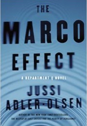 The Marco Effect (Jussi Adler-Olsen)