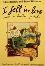 I Fell in Love With a Leather Jacket (Steve Barlow)