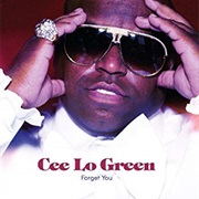 Forget You - Cee Lo Green