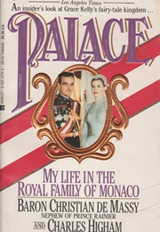 Palace: My Life in the Royal Family of Monaco (Christian De Massy)