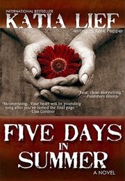Five Days in Summer (Katia Lief)