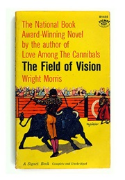 The Field of Vision (Wright Morris)