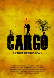 Cargo: The Most Precious of All (2013)