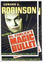 Dr. Ehrlich's Magic Bullet (William Dieterle)
