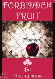 Forbidden Fruit (Anonymous)