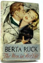 The Men in Her Life (Berta Ruck)