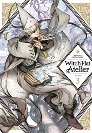 Witch Hat Atelier, Vol. 3 (Kamome Shirahama)