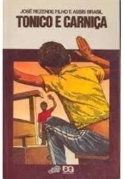 Tonico E Carniça (José Rezende Filho E Assis Brasil)