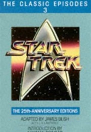 Star Trek the Classic Episodes - Vol 3 (James Blish)