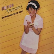 She Works Hard for the Money - Donna Summer