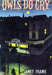 Owls Do Cry (Janet Frame)