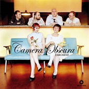 If Looks Could Kill - Camera Obscura