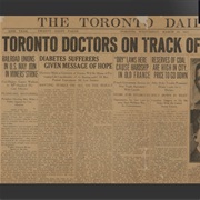 Insulin Was First Isolated at the University of Toronto In1921