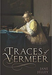 Traces of Vermeer (Jane Jelley)