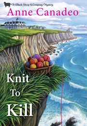 Knit to Kill (Anne Canadeo)