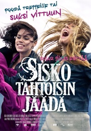 Sisko Tahtoisin Jäädä (2010)
