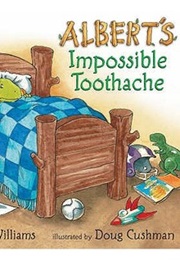 Albert&#39;s Impossible Toothache (Barbara Williams)