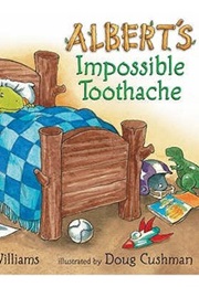 Albert's Impossible Toothache (Barbara Williams)