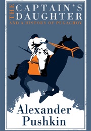 The Captain´S Daughter and a History of Pugachov (Alexander Pushkin)