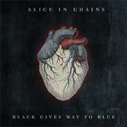 Alice in Chains - Black Give Way to Blue