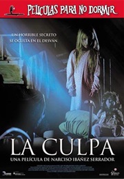 Películas Para No Dormir: La Culpa (2006)