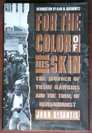 For the Color of His Skin (John Desantis)