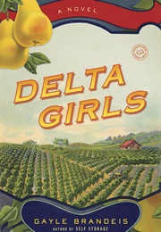 Delta Girls (Gayle Brandeis)