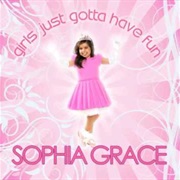 Girls Just Gotta Have Fun