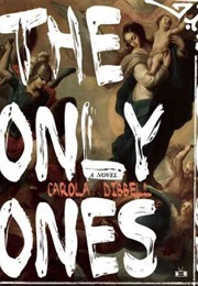 The Only Ones (Carola Dibben)
