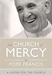 The Church of Mercy (Pope Francis)