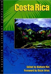Costa Rica: A Traveler's Literary Companion (Barbara Ras)