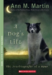 A Dog&#39;s Life (Ann M. Martin)