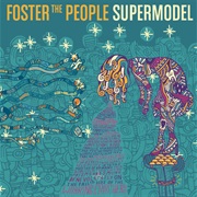 Supermodel (Foster the People, 2014)