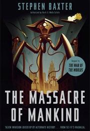 The Massacre of Mankind (Stephen Baxter)