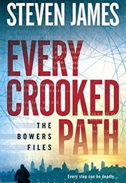 Every Crooked Path (Steven James)